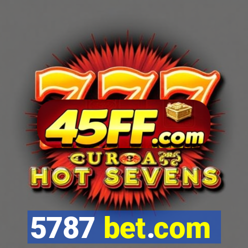 5787 bet.com